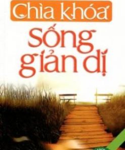 Chìa Khoá Sống Giản Dị Ebook
