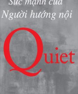 Quiet – Sức Mạnh Của Người Hướng Nội Ebook