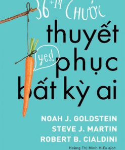 Yes! 36+14 Chước Thuyết Phục Bất Kỳ Ai Ebook